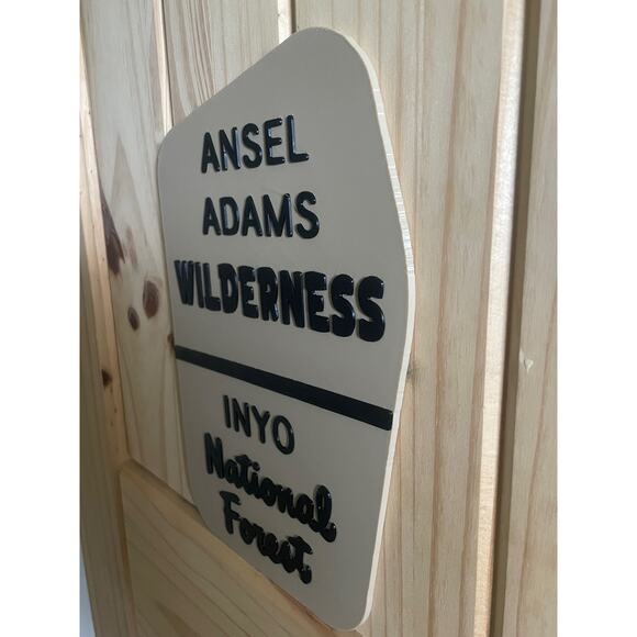 Ansel Adams Wilderness Inyo National Forest Sign 3D Printed California Nevada - Picture 2 of 2